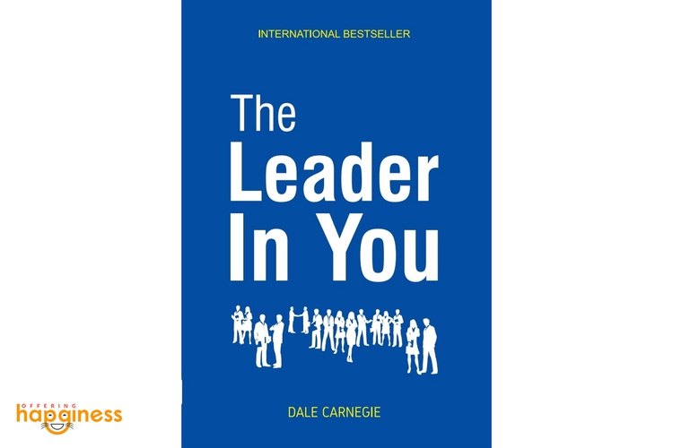 The Leader In You By Dale Carnegie