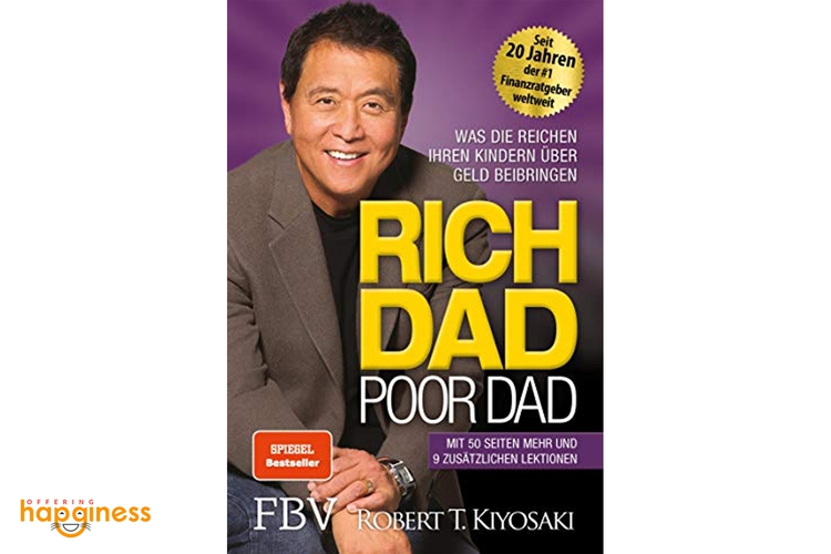Rich Dad Poor Dad By Robert T. Kiyosaki