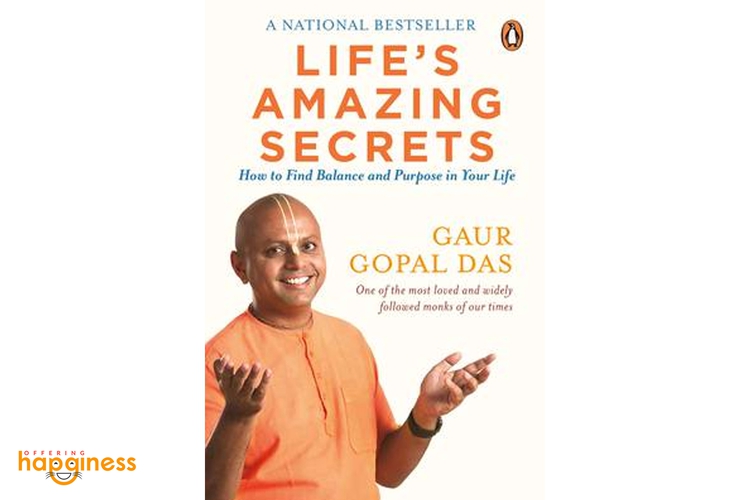 Life,S Amazing Secret By Gaur Gopal Das