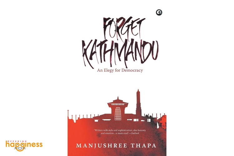 Forget Kathmandu By Manju Shree Thapa