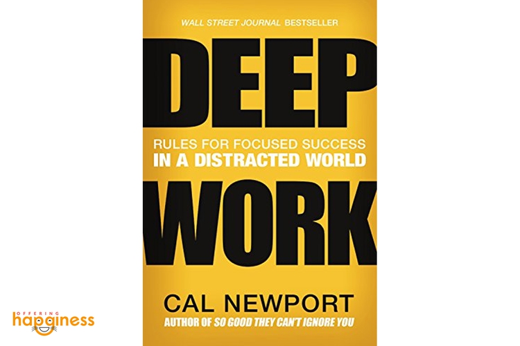 Deep Work By Cal Newport