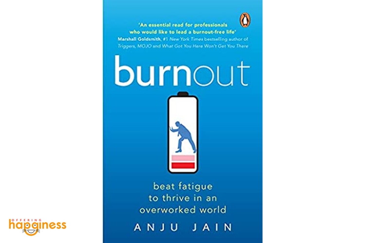 Burnout By Anju Jain